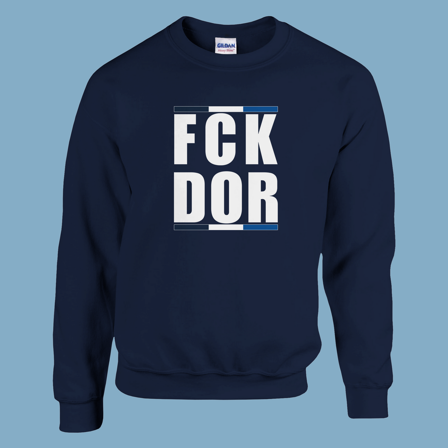 Unisex Pullover "FCK DOR"