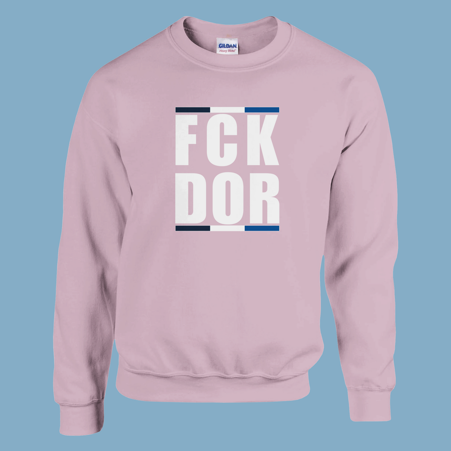 Unisex Pullover "FCK DOR"