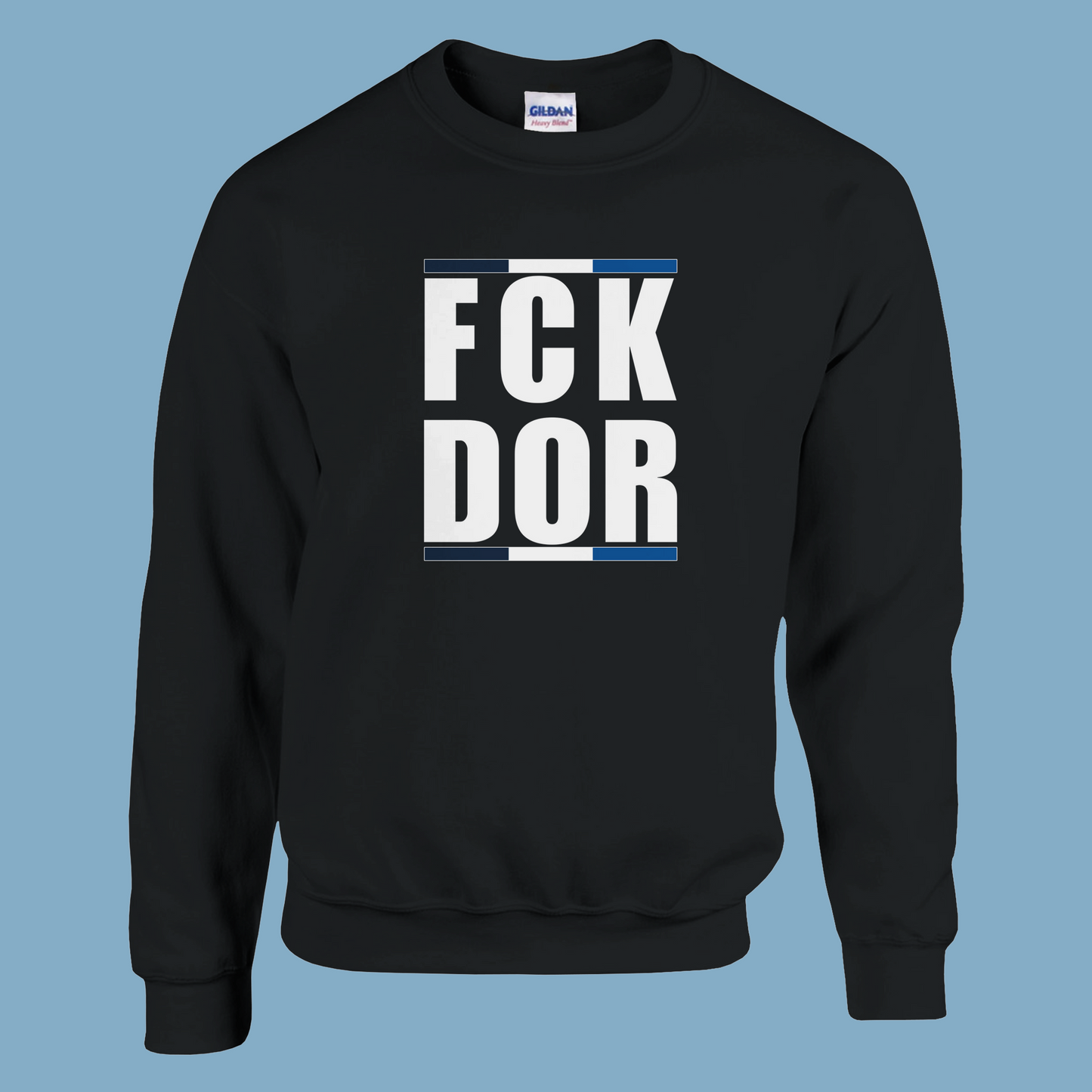 Unisex Pullover "FCK DOR"