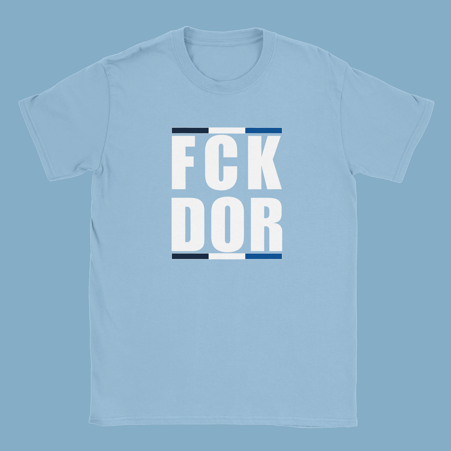 Unisex T-Shirt "FCK DOR"