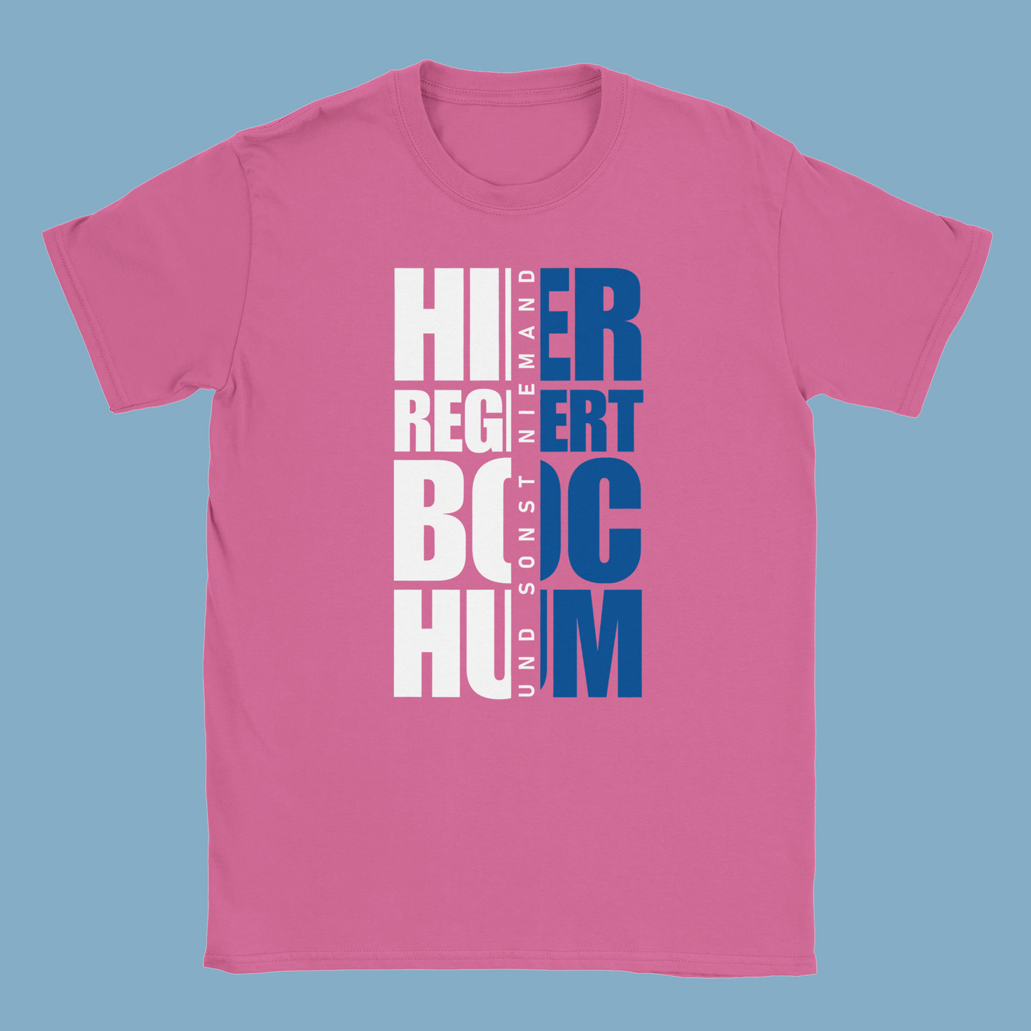 Unisex T-Shirt "Hier regiert Bochum"